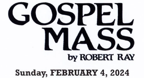 Gospel Mass to be presented Feb. 4